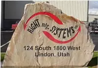 Right Manufacturing Systems Inc. Rock Sign Lindon Utah